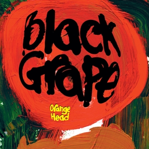 Black Grape - Orange Head