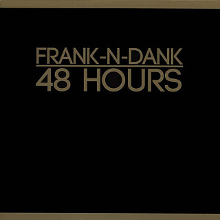 Frank N Dank - 48 Hours