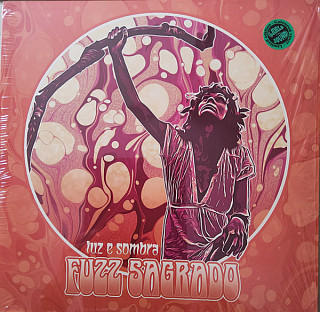 Fuzz Sagrado - Luz E Sombra