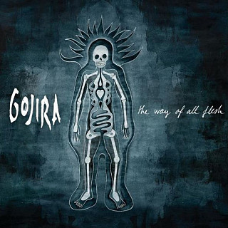 Gojira (2) - Way of All Flesh