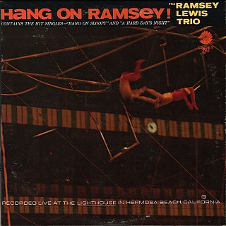 The Ramsey Lewis Trio - Hang On Ramsey!