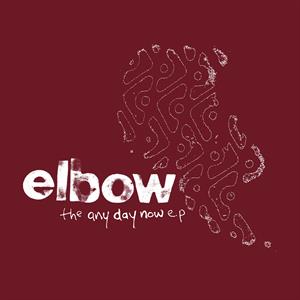 Elbow - Any Day Now