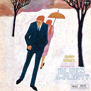 Johnny Hodges and His Orchestra - Blues A-Plenty