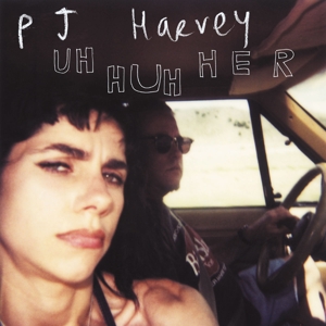 P.J. Harvey - Uh Huh Her