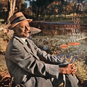 The Horace Silver Quintet - Song For My Father