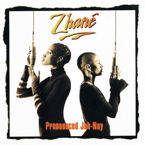 Zhané - Pronounced Jah-Nay