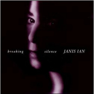 Janis Ian - Breaking Silence