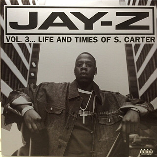 Jay-Z - Vol. 3... Life and Times of S. Carter