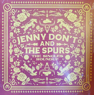 Jenny Don't and the Spurs - Singles Roundup