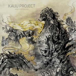 Aseo Friesacher& Waka Otsu & Joost Lijbaart - Kaiju Project