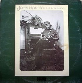 John Handy - Hard Work