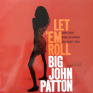 John Patton - Let 'Em Roll