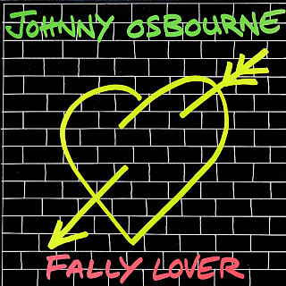 Johnny Osbourne - Fally Lover