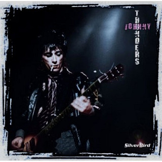 Johnny Thunders - Silverbird