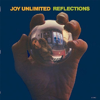 Joy Unlimited - Reflections