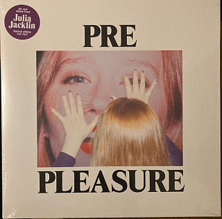 Julia Jacklin - Pre Pleasure