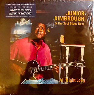 Junior Kimbrough And The Soul Blues Boys - All Night Long