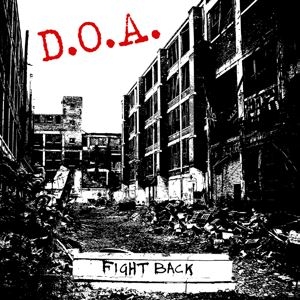 D.O.A. - Fight Back