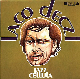 Laco Deczi, Jazz Cellula - Jazz Cellula