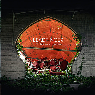 Leadfinger - No Room At the Inn