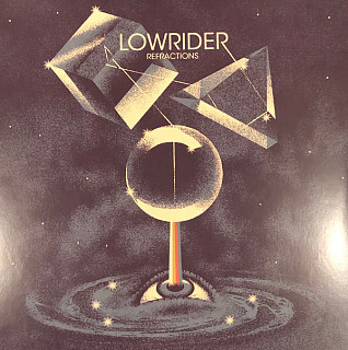 Lowrider - Refractions