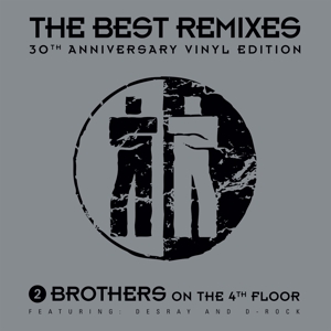 2 Brothers On The 4th Floor - Best Remixes