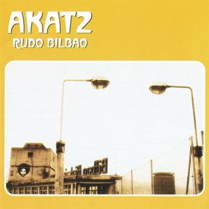 Akatz - Rudo Bilbao