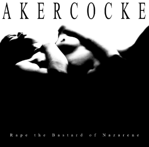 Akercocke - Rape of the Basterd Nazarene