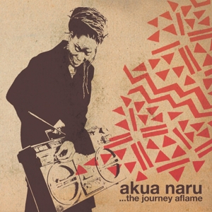 Akua Naru - Journey Aflame