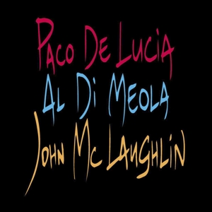 Al Di Meola Paco De Lucia - Guitar Trio