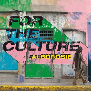 Alborosie - For the Culture