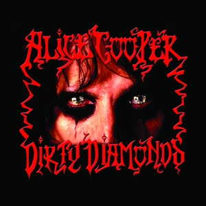 Alice Cooper - Dirty Diamonds