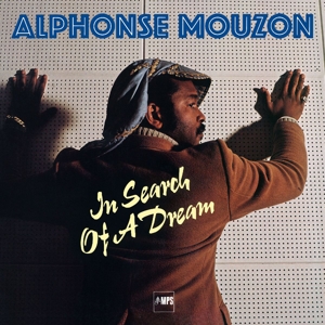 Alphonse Mouzon - In Search of a Dream