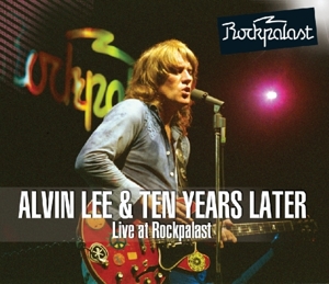 Alvin Lee& Ten Years Later - Live At Rockpalast 1978