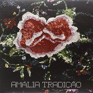 Amália Rodrigues - Tradicao