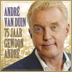 André van Duin - 75 Jaar Gewoon Andre