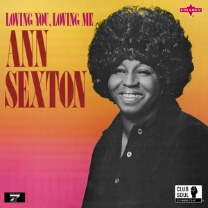 Ann Sexton - Loving You, Loving Me