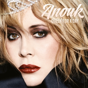 Anouk - Queen For a Day