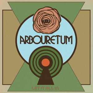 Arbouretum - Let It All In