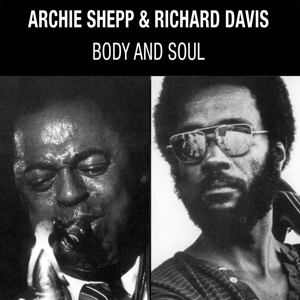 Archie Shepp - Body & Soul