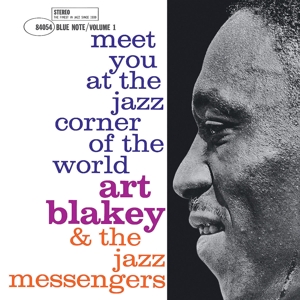 Art Blakey & The Jazz Messengers - Meet You At the Jazz Corner of the World Vol.1