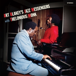 Art Blakey & The Jazz Messengers - With Thelonious Monk