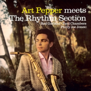 Art Pepper - Meets the Rhythm Section