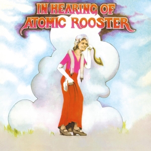 Atomic Rooster - In Hearing of