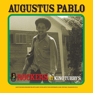 Augustus Pablo - Rockers At King Tubby's