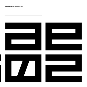 Autechre - Nts Session 2