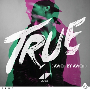 Avicii - True: Avicii By Avicii