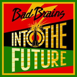 Bad Brains - Into the Future