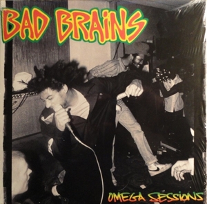 Bad Brains - Omega Sessions