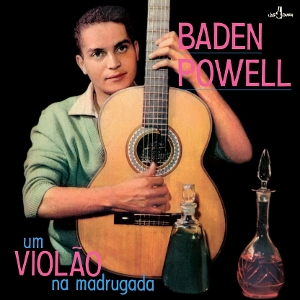 Baden Powell - Um Violao Na Madrugada